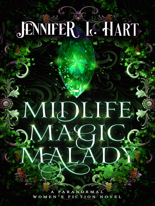 Title details for Midlife Magic Malady by Jennifer L. Hart - Available